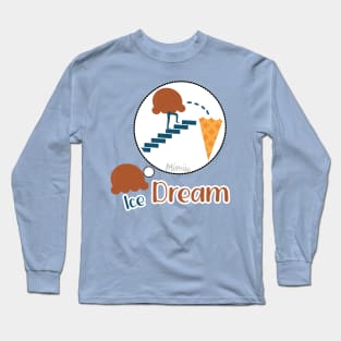 Funny Ice Cream Or Ice Dream ? Mimiw Long Sleeve T-Shirt